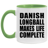 Danish Longball Makes Life Complete - 11oz Accent Mug Green