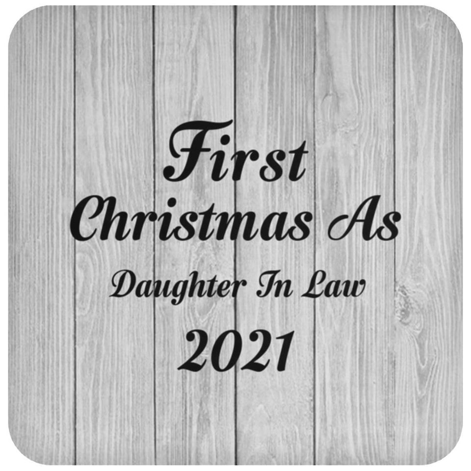 First Christmas As Daughter In Law 2021 - Drink Coaster F