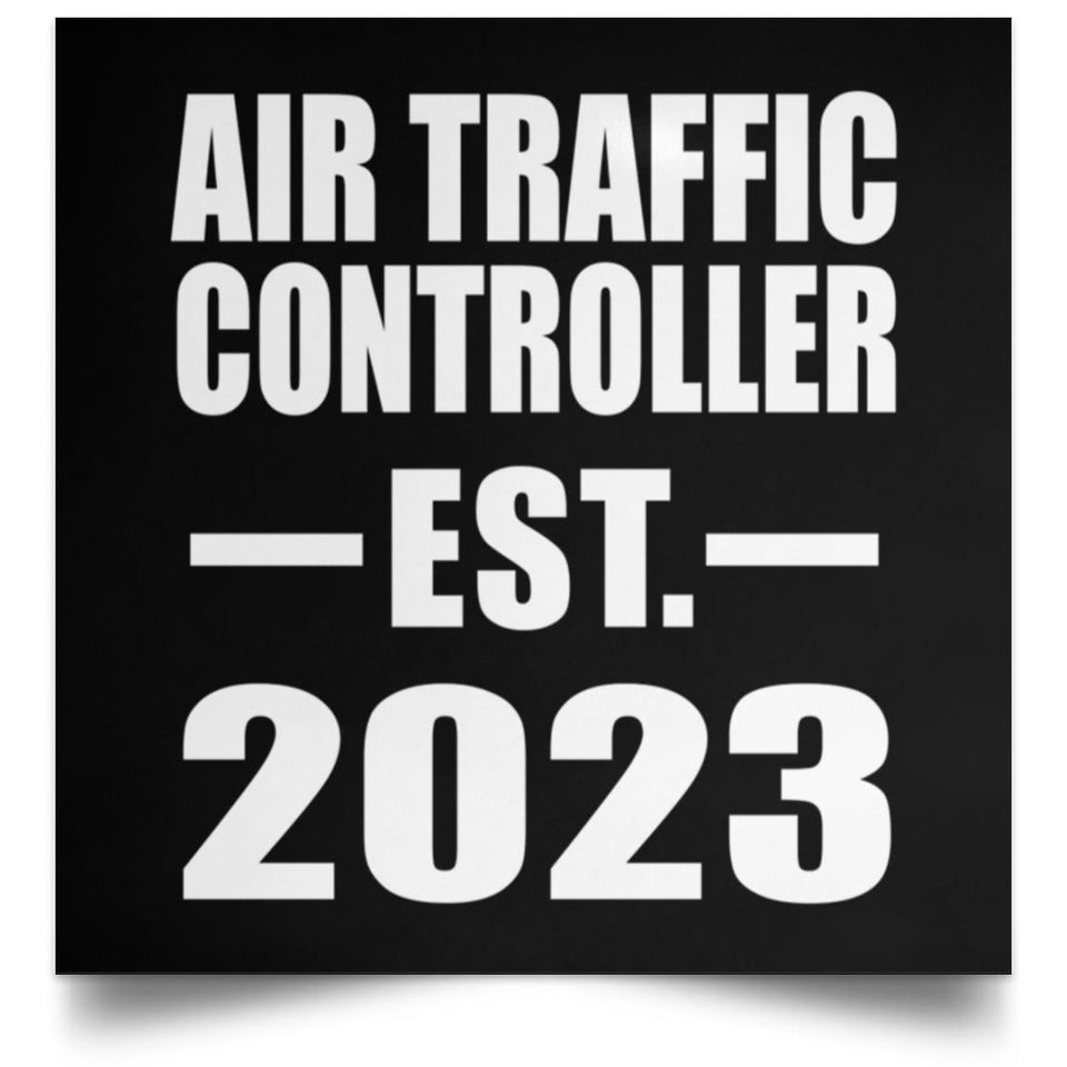 Air Traffic Controller Established EST. 2023 - Poster Square
