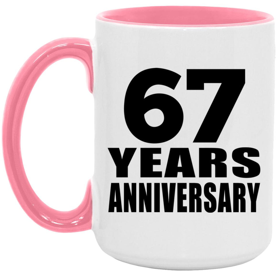 67th Anniversary 67 Years Anniversary - 15oz Accent Mug Pink