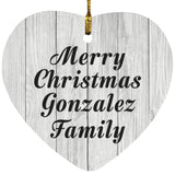 Merry Christmas Gonzalez Family - Heart Ornament F