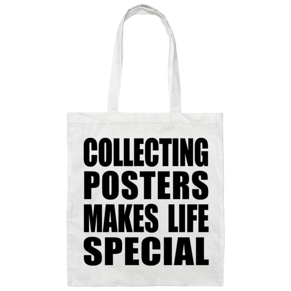 Collecting Posters Makes Life Special - Tote Bag White