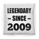 15th Birthday Legendary Since 2009 - Throw Pillow