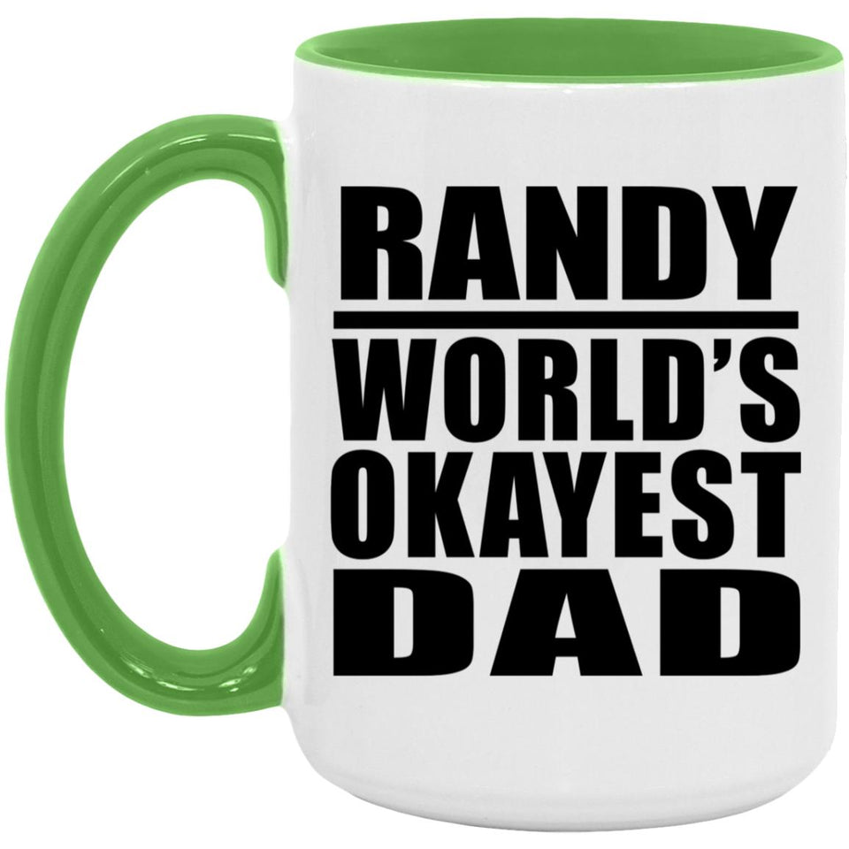 Randy World's Okayest Dad - 15oz Accent Mug Green