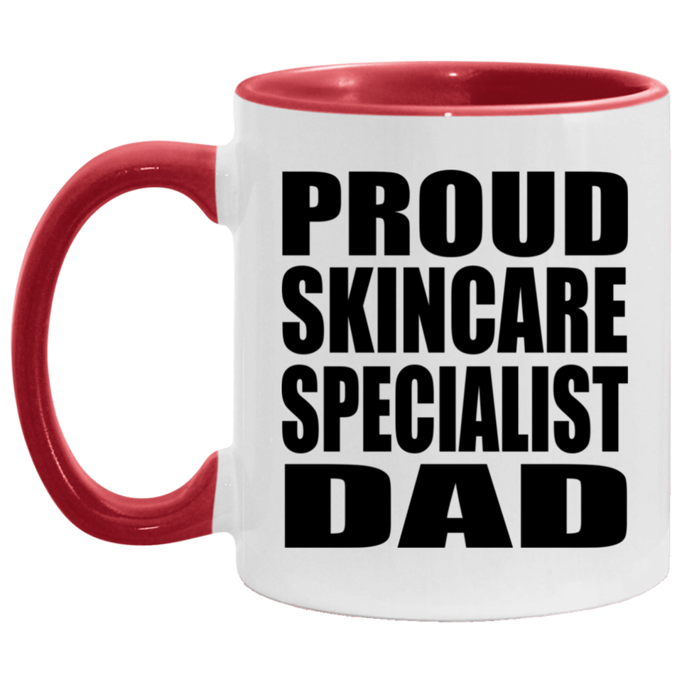 Proud Skincare Specialist Dad - 11oz Accent Mug Red