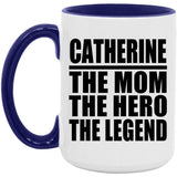 Catherine The Mom The Hero The Legend - 15oz Accent Mug Purple