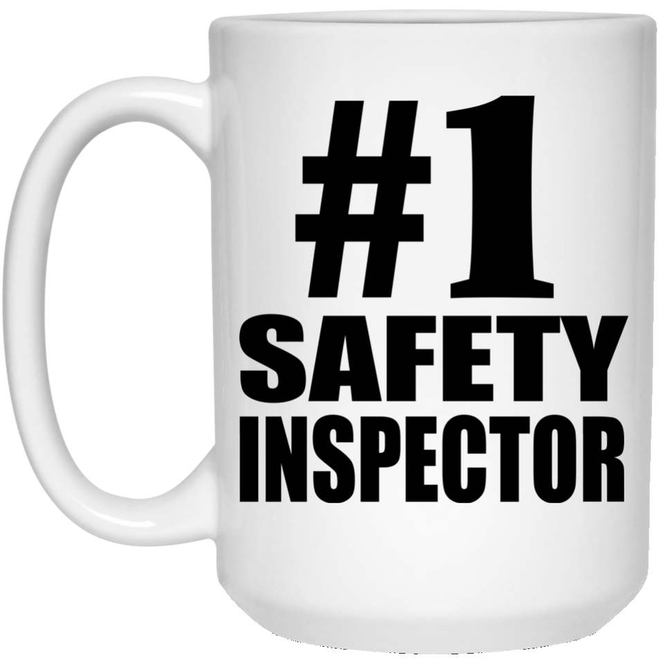 Number One #1 Safety Inspector - 15 Oz Coffee Mug