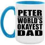 Peter World's Okayest Dad - 15oz Accent Mug Blue