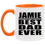 Jamie Best Dad Ever - 11oz Accent Mug Orange