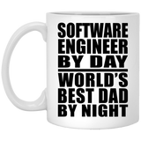 Software Engineer By Day World's Best Dad By Night - 11 Oz Coffee Mug