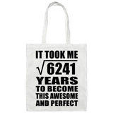 79th Birthday Took Square Root of 6241 Years To Awesome - Tote Bag White