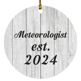 Meteorologist Established Est. 2024 - Circle Ornament F