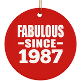 37th Birthday Fabulous Since 1987 - Circle Ornament