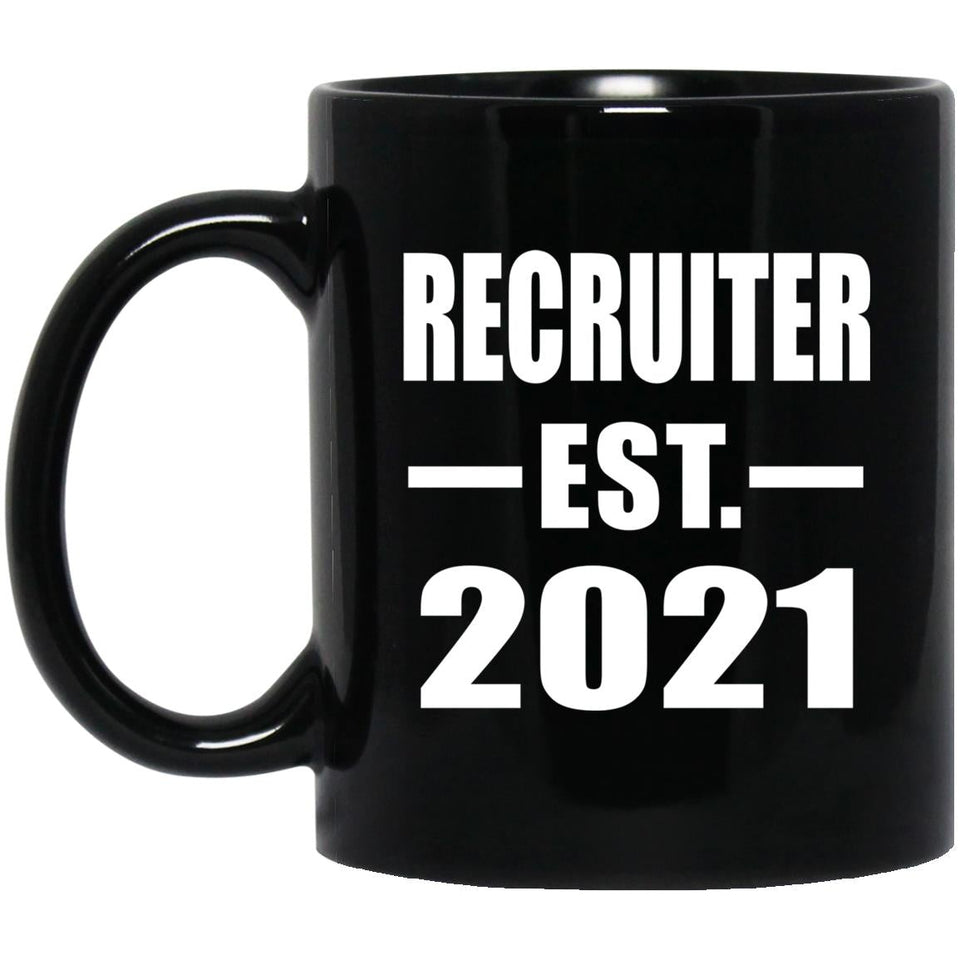 Recruiter Established EST. 2021 - 11oz Coffee Mug Black