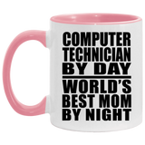 Computer Technician By Day World's Best Mom By Night - 11oz Accent Mug Pink