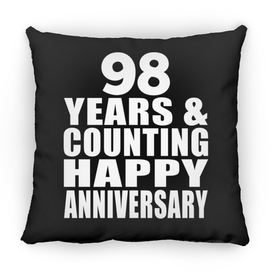Happy 98th Anniversary 98 Years & Counting - Throw Pillow Black