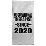 Occupational Therapist Since 2020 - Hand Towel