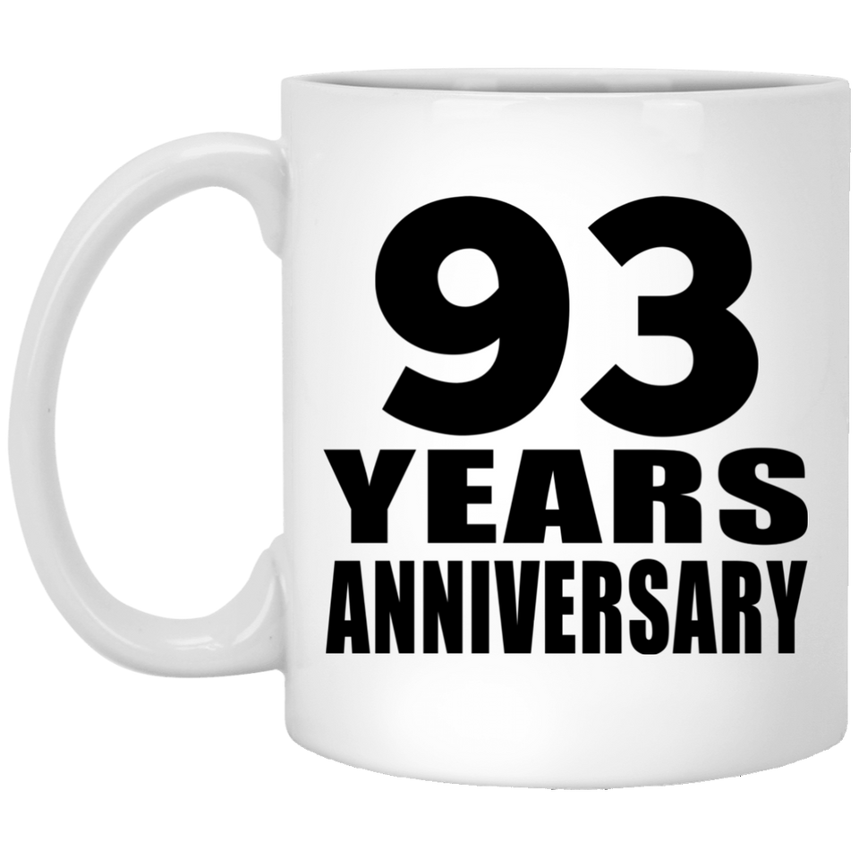 93rd Anniversary 93 Years - 11 Oz Coffee Mug