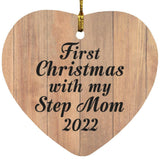 First Christmas With My Step Mom 2022 - Heart Ornament C