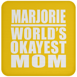 Marjorie World's Okayest Mom - Drink Coaster