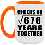 26th Anniversary Cheers To Square Root of 676 Years Together - 15oz Accent Mug Orange