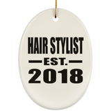 Hair Stylist Established EST. 2018 - Oval Ornament