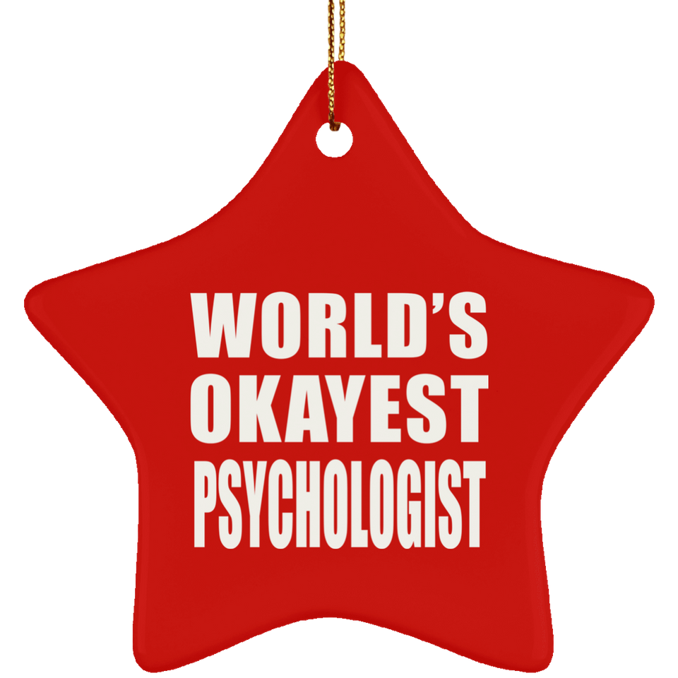 World's Okayest Psychologist - Star Ornament