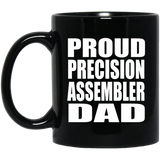 Proud Precision Assembler Dad - 11oz Coffee Mug Black