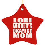 Lori World's Okayest Mom - Star Ornament