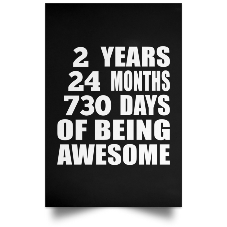 2nd Birthday 2 Years 24 Months 730 Days Of Awesome - Poster Portrait