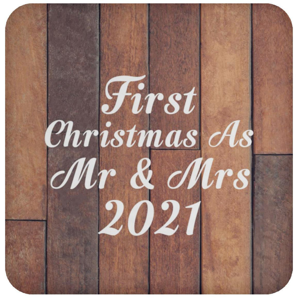 First Christmas As Mr & Mrs 2021 - Drink Coaster E