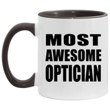 Most Awesome Optician - 11oz Accent Mug Black