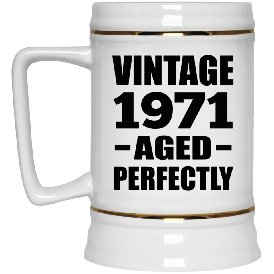 53rd Birthday Vintage 1971 Aged Perfectly - Beer Stein