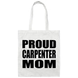 Proud Carpenter Mom - Tote Bag White