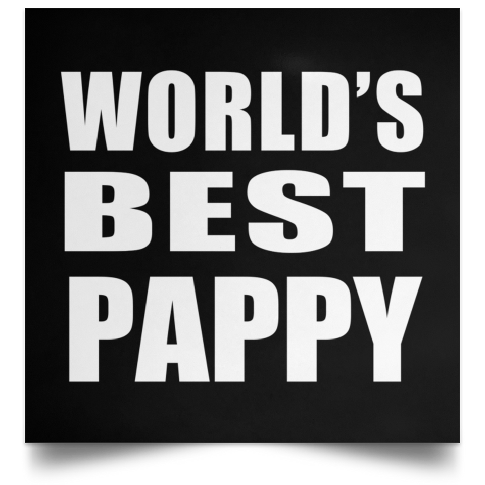 World's Best Pappy - Poster Square