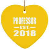 Professor Est. 2018 - Heart Ornament
