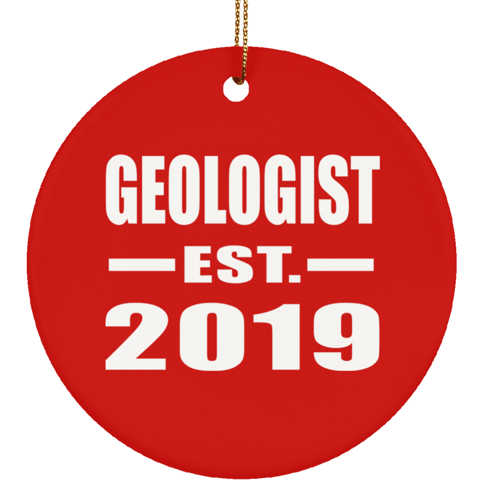 Geologist Established EST. 2019 - Circle Ornament