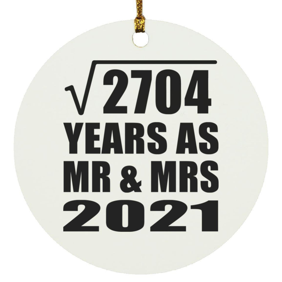 52nd Anniversary Square Root of 2704 Years As Mr & Mrs 2021 - Circle Ornament