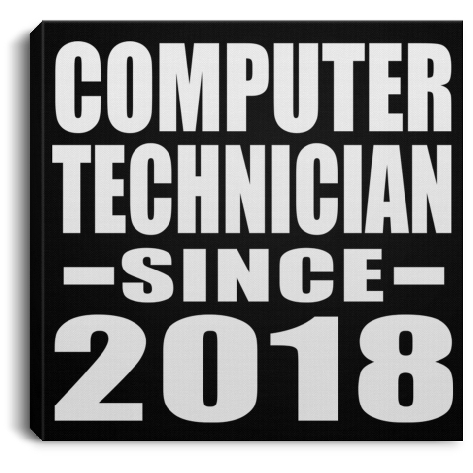 Computer Technician Since 2018 - Canvas Square