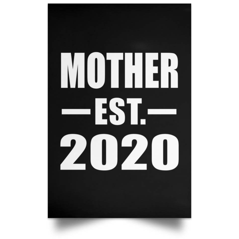 Mother Established EST. 2020 - Poster Portrait