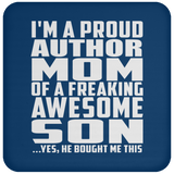 Proud Author Mom Of Awesome Son - Drink Coaster