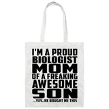 Proud Biologist Mom Of Awesome Son - Tote Bag White