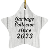 Garbage Collector Since 2023 - Star Ornament F