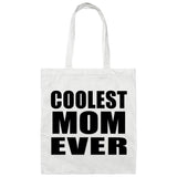 Coolest Mom Ever - Tote Bag White