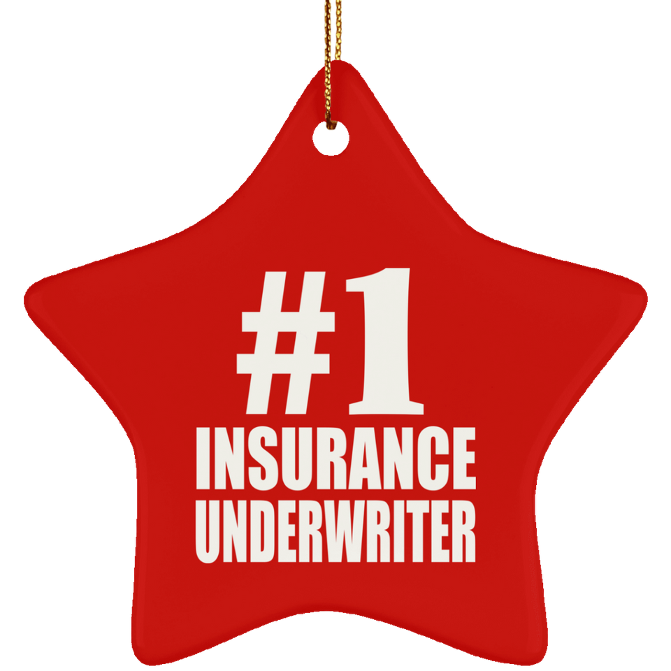 Number One #1 Insurance Underwriter - Star Ornament