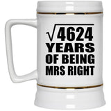 68th Anniversary Square Root of 4624 Years of Being Mrs Right - Beer Stein