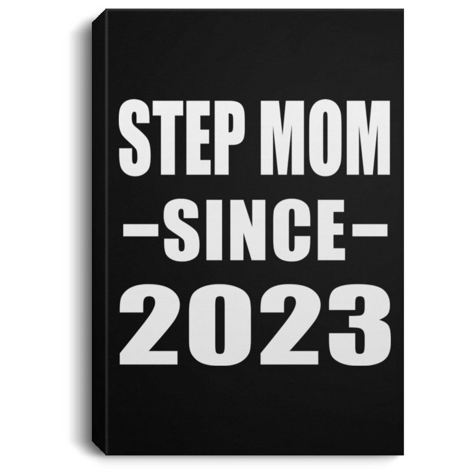 Step Mom Since 2023 - Canvas Portrait