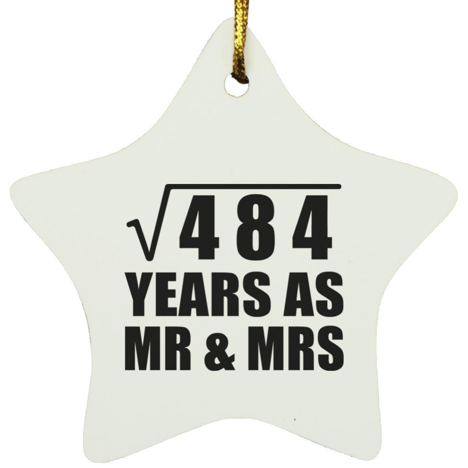 22nd Anniversary Square Root of 484 Years As Mr & Mrs - Star Ornament