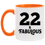 22nd Birthday 22 & Fabulous - 11oz Accent Mug Orange