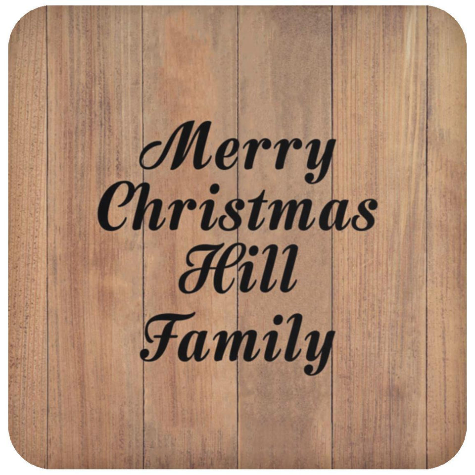 Merry Christmas Hill Family - Drink Coaster C